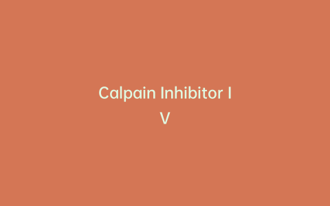 Calpain Inhibitor IV