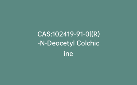 CAS:102419-91-0|(R)-N-Deacetyl Colchicine