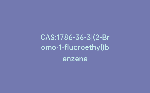 CAS:1786-36-3|(2-Bromo-1-fluoroethyl)benzene