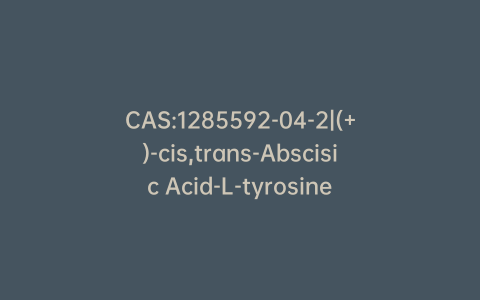 CAS:1285592-04-2|(+)-cis,trans-Abscisic Acid-L-tyrosine