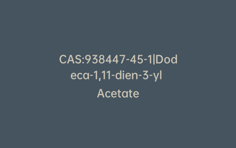 CAS:938447-45-1|Dodeca-1,11-dien-3-yl Acetate