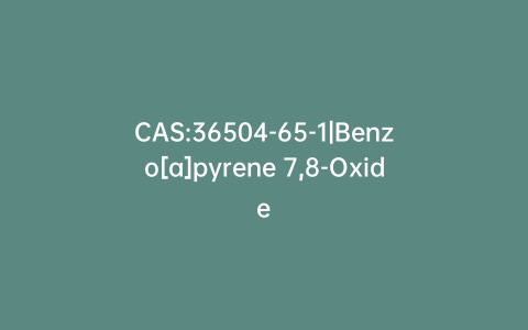 CAS:36504-65-1|Benzo[a]pyrene 7,8-Oxide