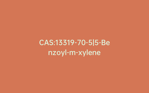 CAS:13319-70-5|5-Benzoyl-m-xylene