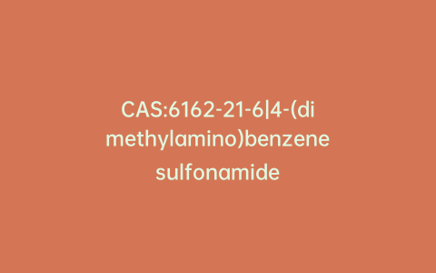 CAS:6162-21-6|4-(dimethylamino)benzenesulfonamide