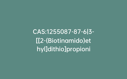 CAS:1255087-87-6|3-[[2-(Biotinamido)ethyl]dithio]propionic Acid 4’-(Hydroxymethyl)DMPO Ester