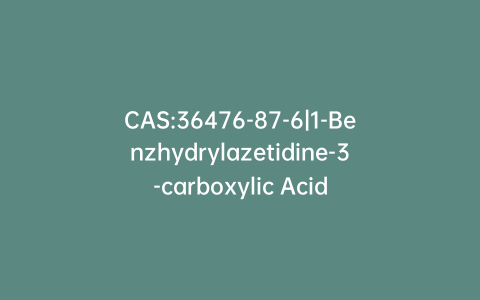 CAS:36476-87-6|1-Benzhydrylazetidine-3-carboxylic Acid