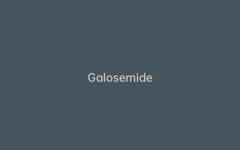 Galosemide