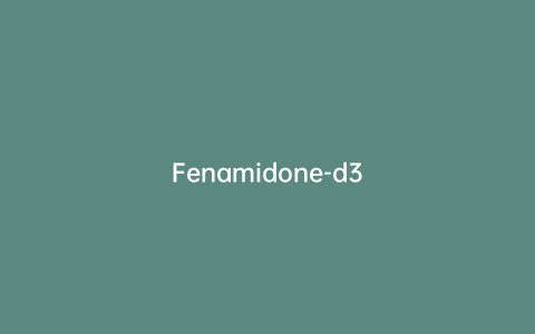 Fenamidone-d3