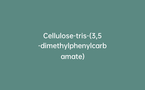 Cellulose-tris-(3,5-dimethylphenylcarbamate)