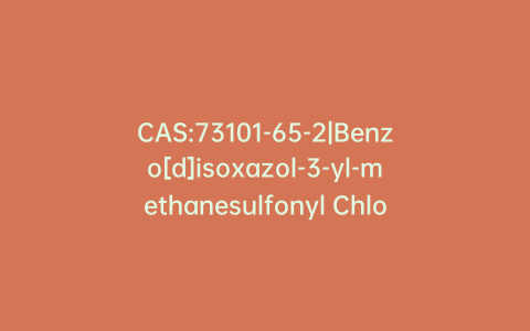 CAS:73101-65-2|Benzo[d]isoxazol-3-yl-methanesulfonyl Chloride, Technical Grade