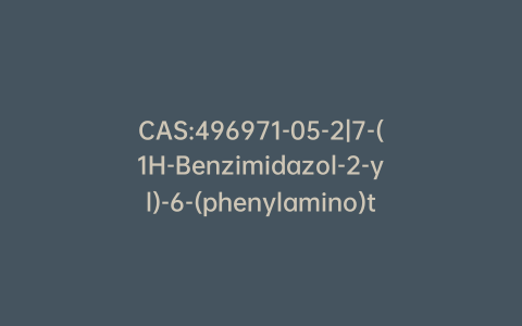 CAS:496971-05-2|7-(1H-Benzimidazol-2-yl)-6-(phenylamino)thieno[3,2-d]pyrimidin-4(3H)-one