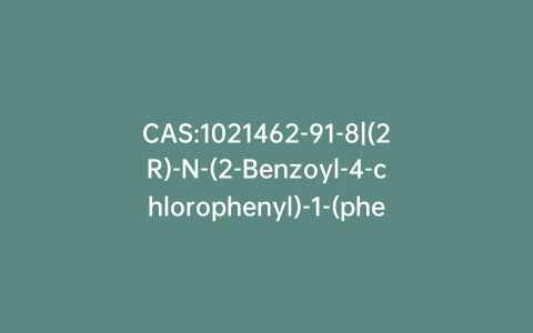 CAS:1021462-91-8|(2R)-N-(2-Benzoyl-4-chlorophenyl)-1-(phenylmethyl)-2-pyrrolidinecarboxamide Hydrochloride