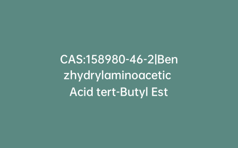 CAS:158980-46-2|Benzhydrylaminoacetic Acid tert-Butyl Ester