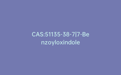 CAS:51135-38-7|7-Benzoyloxindole