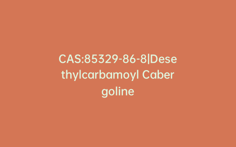 CAS:85329-86-8|Desethylcarbamoyl Cabergoline