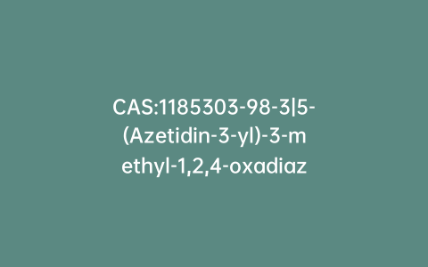 CAS:1185303-98-3|5-(Azetidin-3-yl)-3-methyl-1,2,4-oxadiazole Hydrochloride