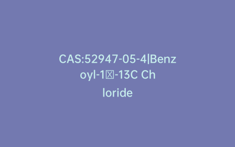 CAS:52947-05-4|Benzoyl-1′-13C Chloride