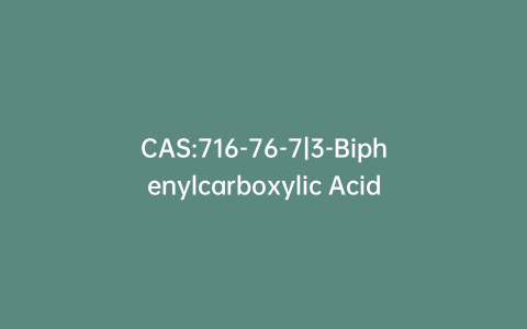 CAS:716-76-7|3-Biphenylcarboxylic Acid