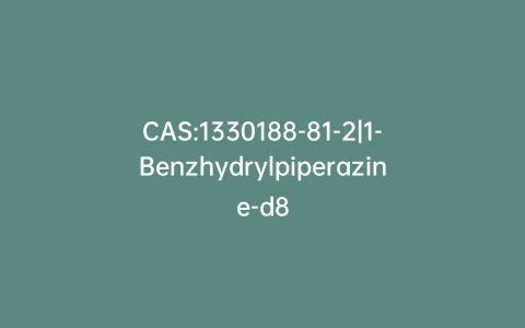 CAS:1330188-81-2|1-Benzhydrylpiperazine-d8