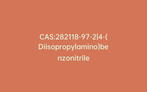 CAS:282118-97-2|4-(Diisopropylamino)benzonitrile