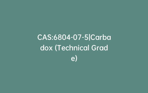 CAS:6804-07-5|Carbadox (Technical Grade)