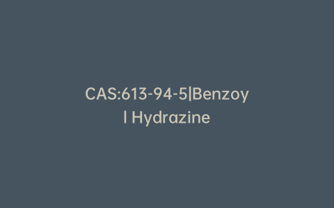 CAS:613-94-5|Benzoyl Hydrazine