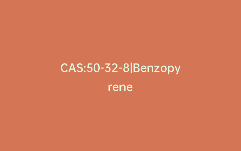 CAS:50-32-8|Benzopyrene