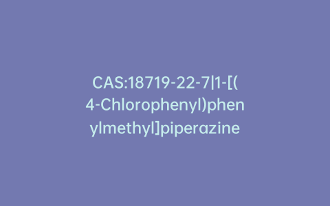 CAS:18719-22-7|1-[(4-Chlorophenyl)phenylmethyl]piperazine Hydrochloride