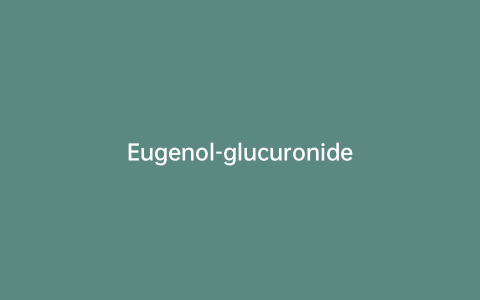 Eugenol-glucuronide