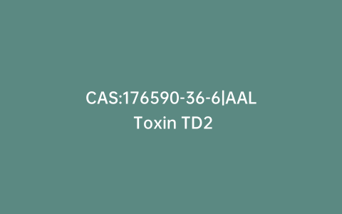 CAS:176590-36-6|AAL Toxin TD2