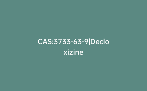 CAS:3733-63-9|Decloxizine