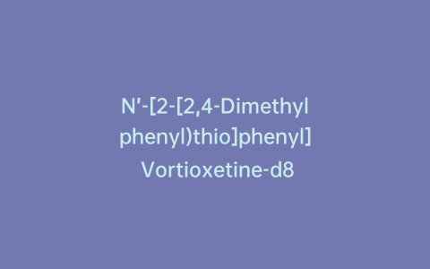 N’-[2-[2,4-Dimethylphenyl)thio]phenyl] Vortioxetine-d8