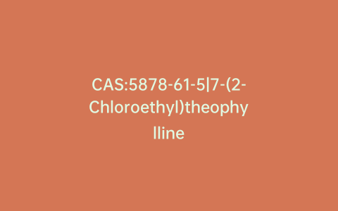 CAS:5878-61-5|7-(2-Chloroethyl)theophylline