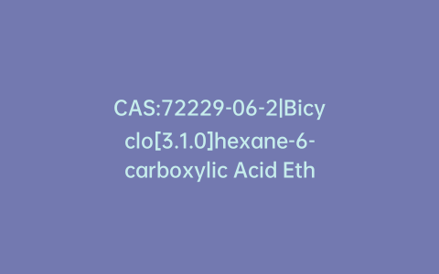 CAS:72229-06-2|Bicyclo[3.1.0]hexane-6-carboxylic Acid Ethyl Ester (endo/exo Mixture)