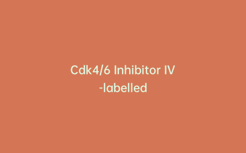 Cdk4/6 Inhibitor IV-labelled