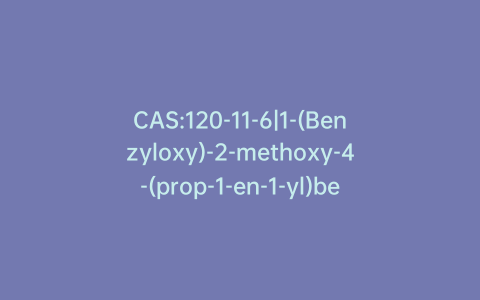 CAS:120-11-6|1-(Benzyloxy)-2-methoxy-4-(prop-1-en-1-yl)benzene