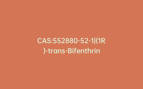 CAS:552880-52-1|(1R)-trans-Bifenthrin