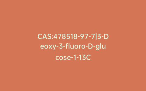 CAS:478518-97-7|3-Deoxy-3-fluoro-D-glucose-1-13C