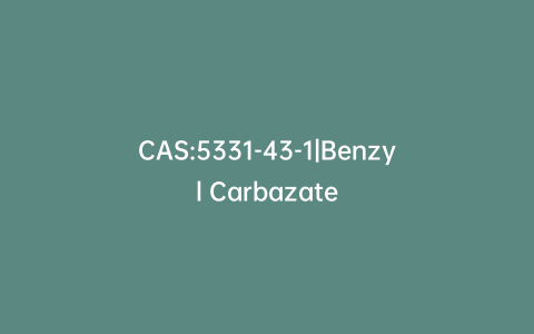 CAS:5331-43-1|Benzyl Carbazate