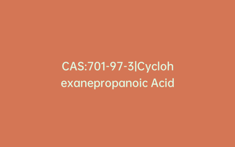 CAS:701-97-3|Cyclohexanepropanoic Acid