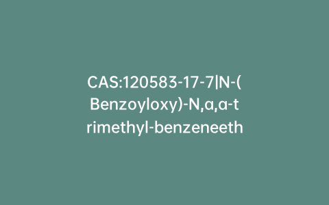 CAS:120583-17-7|N-(Benzoyloxy)-N,a,a-trimethyl-benzeneethanamine