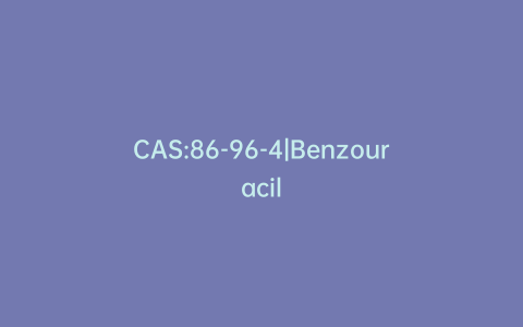 CAS:86-96-4|Benzouracil