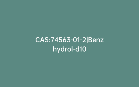 CAS:74563-01-2|Benzhydrol-d10