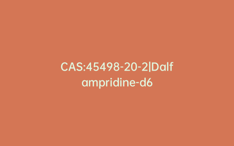 CAS:45498-20-2|Dalfampridine-d6