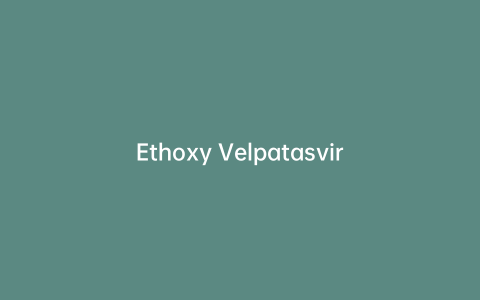 Ethoxy Velpatasvir