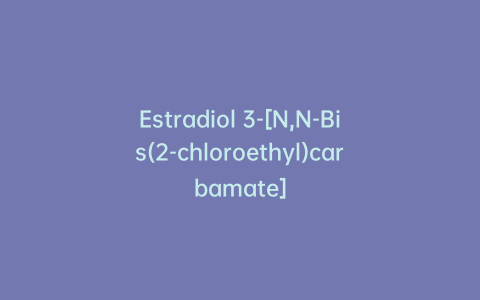 Estradiol 3-[N,N-Bis(2-chloroethyl)carbamate]