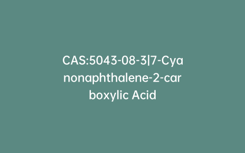 CAS:5043-08-3|7-Cyanonaphthalene-2-carboxylic Acid