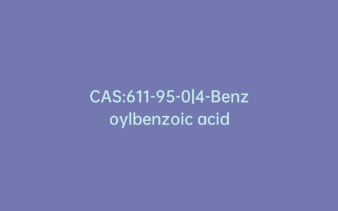 CAS:611-95-0|4-Benzoylbenzoic acid