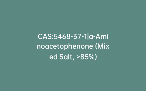 CAS:5468-37-1|a-Aminoacetophenone (Mixed Salt, >85%)