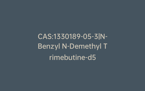 CAS:1330189-05-3|N-Benzyl N-Demethyl Trimebutine-d5